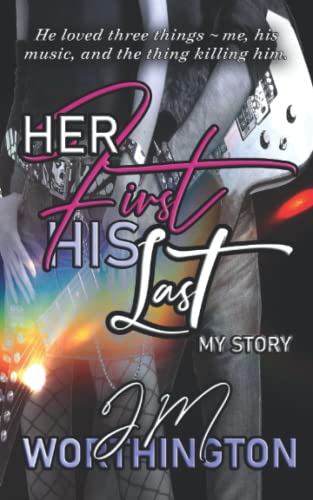 Imagen de archivo de Her First, His Last: My Story a la venta por Wonder Book