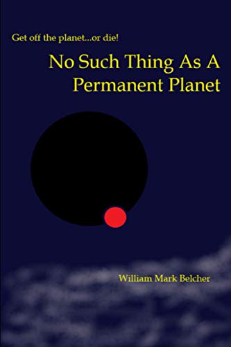 Beispielbild fr No Such Thing As A Permanent Planet zum Verkauf von Red's Corner LLC