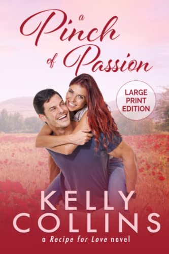 Stock image for A Pinch of Passion (A Recipe for Love: Large Print Edition) for sale by HPB-Diamond