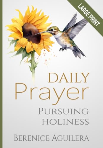 Stock image for Daily Prayer - Pursuing Holiness (Large Print Devotional for Men and Women) for sale by AwesomeBooks