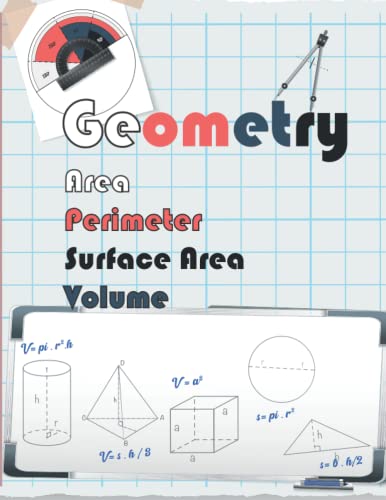 Stock image for geometry Area, Perimeter, Volume, Surface Area Geometry Workbook, Mastering Essential Math Skills, Entertaining Math, Math Workbook, Practice and Workbook with Answer, Geometry for Kids for sale by PBShop.store US