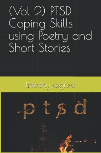 9798732604924: (Vol 2) PTSD Coping Skills using Poetry and Short Stories