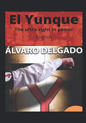 Stock image for El Yunque The ultra-right in power for sale by Red's Corner LLC