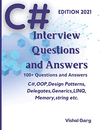 9798732720334: C# Interview Question and Answers: Edition: 2021