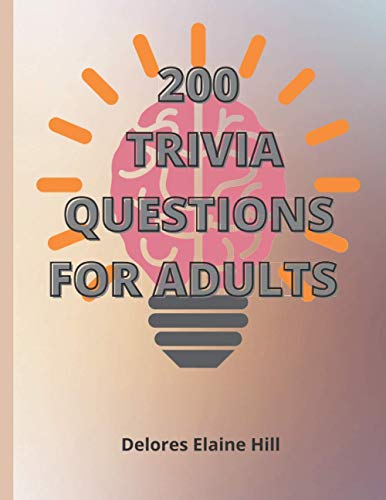 Imagen de archivo de 200 Trivia Questions For Adults: Engage Your Mind And Have Fun With This 79 Page Book Of 200 Trivia Questions With Answers! Take The Challenge! 8.5" x a la venta por GreatBookPrices
