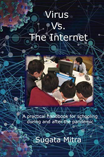 Stock image for Virus vs. the Internet: A practical handbook for schooling during and after the pandemic for sale by GreatBookPrices