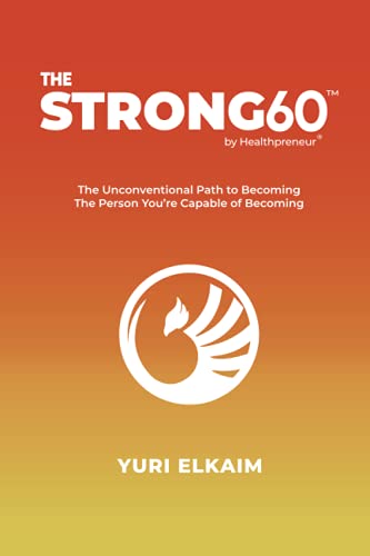 Stock image for The Strong60: Become The Person You're Capable Of Becoming for sale by ALLBOOKS1
