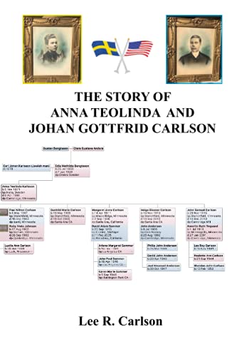 Stock image for The Story of Anna Teolinda and Johan Gottfrid Carlson for sale by PBShop.store US
