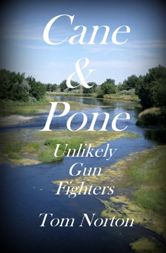 Imagen de archivo de Cane and Pone Unlikely Gun Fighters a la venta por PBShop.store US