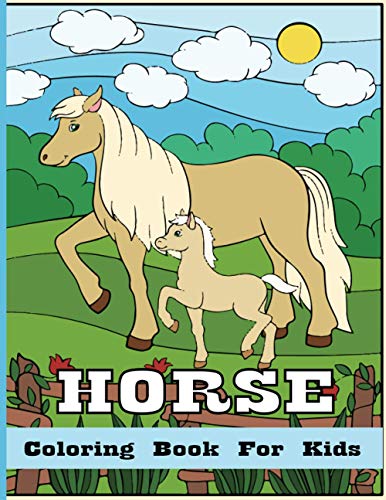 Beispielbild fr Horse Coloring Book For Kids: Horse Coloring Pages for Kids (Horse Coloring Book for Kids Ages 4-8 9-12) zum Verkauf von GreatBookPrices