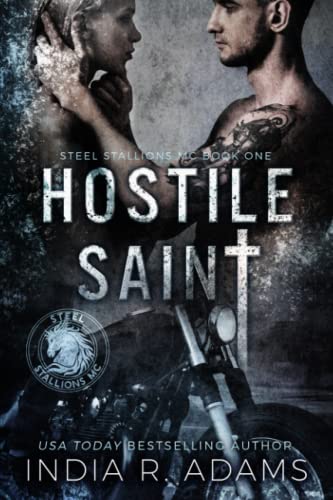 Stock image for Hostile Saint (Steel Stallions MC) for sale by Decluttr