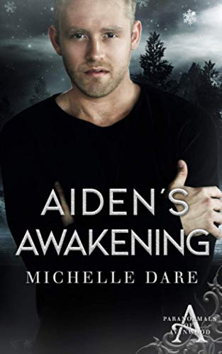 9798734633595: Aiden's Awakening: 10 (Paranormals of Avynwood)