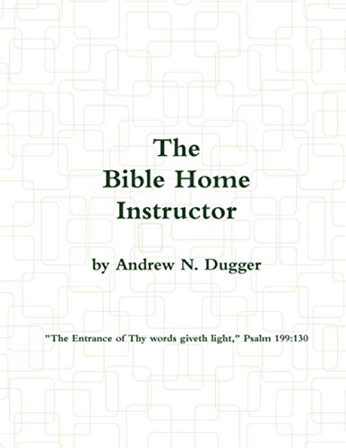 9798734976616: The Bible Home Instructor