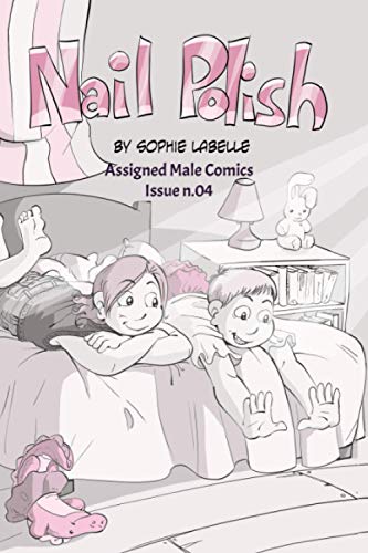 9798735294245: Nail Polish: Assigned Male Comics Issue n.04