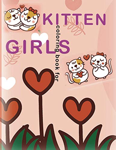 Stock image for kitten coloring book for girls: she Loves Cats, kitten coloring book makes her happy for sale by GreatBookPrices