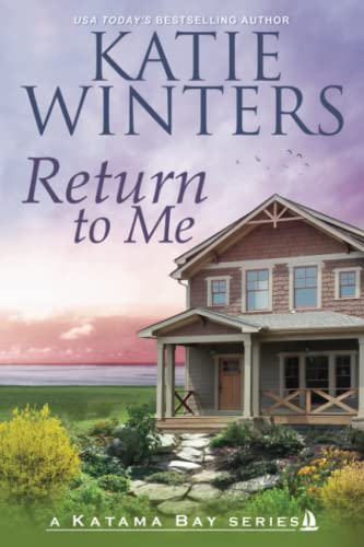 Stock image for Return To Me (A Katama Bay Series) for sale by Red's Corner LLC