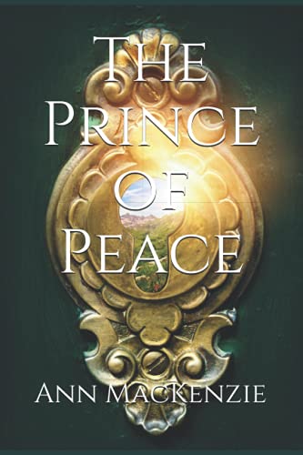 Stock image for The Prince of Peace (The Kingdom of Love) for sale by California Books