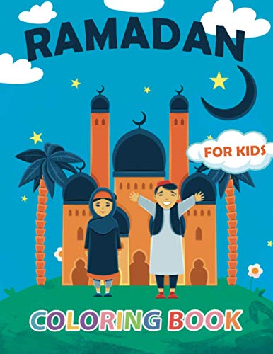 Beispielbild fr Ramadan Coloring Book for Kids: 30 Educational Islamic Coloring Pages ? Ramadan Activity Book ? Ideal Gift for the Holy Month of Ramadan or Eid ul Fitr (Kids Coloring Books by Elmsleigh Designs) zum Verkauf von Better World Books
