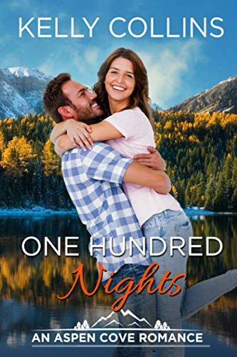 Stock image for One Hundred Nights: An Aspen Cove Romance Book 17 for sale by HPB-Emerald