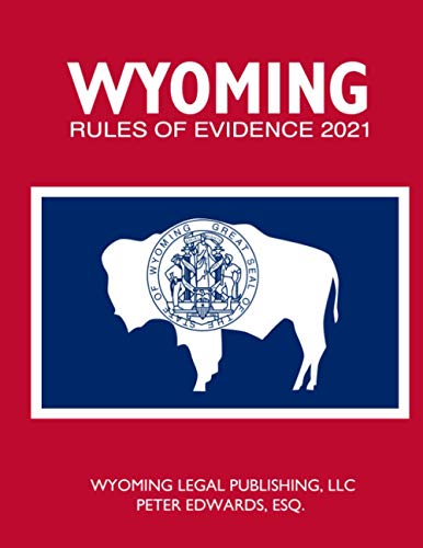 Stock image for WYOMING RULES OF EVIDENCE 2021 for sale by California Books