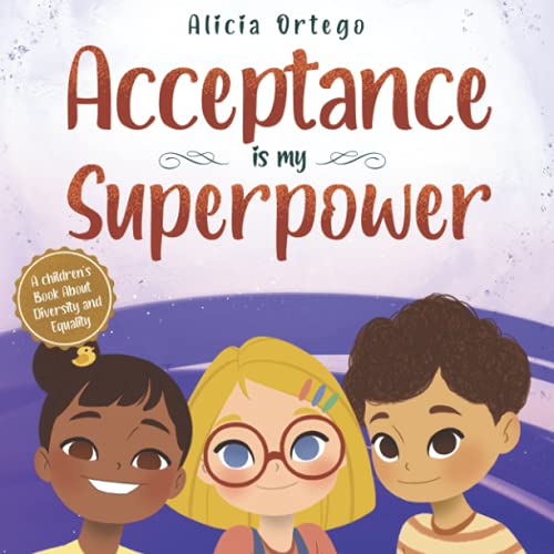 Stock image for Acceptance is my Superpower: A children?s Book about Diversity and Equality (My Superpower Books) for sale by Brit Books
