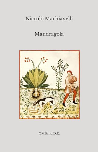 Stock image for Mandragola: (Edizione Integrale) for sale by Buchpark