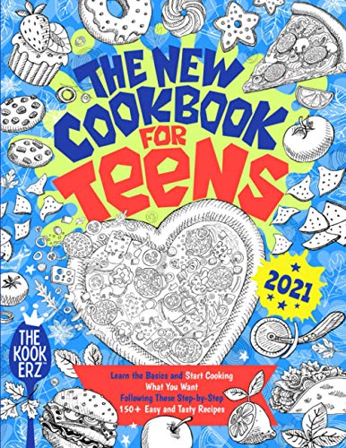 Stock image for The New Cookbook For Teens 2021 for sale by GreatBookPrices