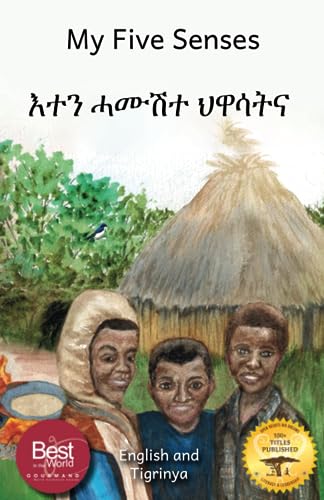 9798736570461: My Five Senses: The Sight, Sound, Smell, Taste and Touch of Ethiopia in Tigrinya and English