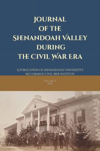 Beispielbild fr Journal of the Shenandoah Valley during the Civil War Era: Volume 5 zum Verkauf von Decluttr