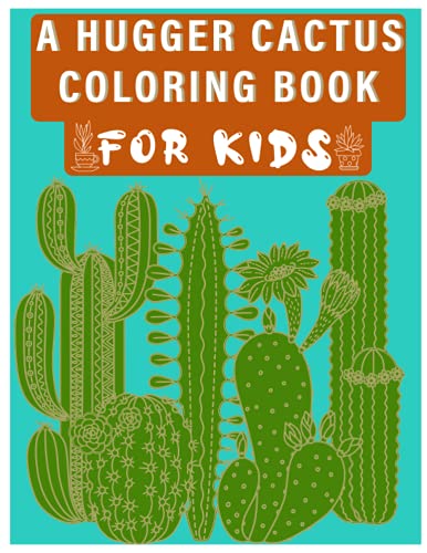 Stock image for A Hugger Cactus Coloring Book for Kids for sale by ALLBOOKS1