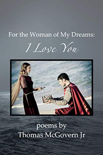 Stock image for For the Woman of My Dreams I Love You for sale by PBShop.store US