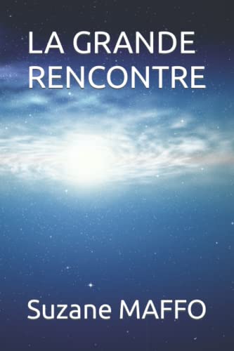 Stock image for LA GRANDE RENCONTRE for sale by Librairie Th  la page