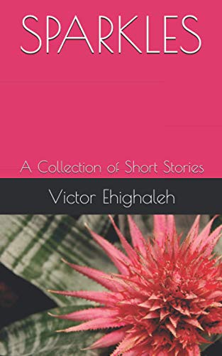 Stock image for SPARKLES: A Collection of Short Stories for sale by Ria Christie Collections