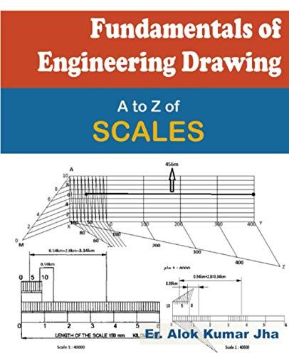 9798737261894: Fundamentals of Engineering Drawing: A to Z of SCALES