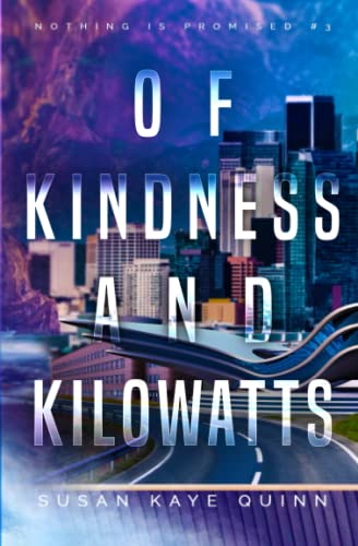 Imagen de archivo de Of Kindness and Kilowatts a la venta por GreatBookPrices
