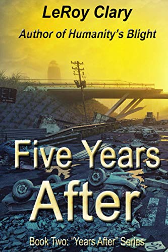 Stock image for Five Years After: Book Two for sale by ALLBOOKS1