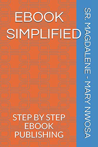 Stock image for eBook Simplified: Step by Step eBook Publishing for sale by GreatBookPrices