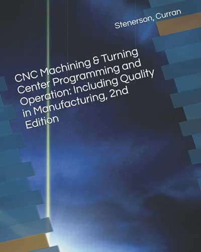 Stock image for Cnc Machining & Turning Center Programming And Operation for sale by GreatBookPrices