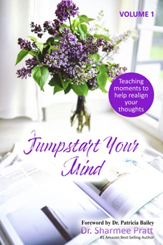 Stock image for Jumpstart Your Mind: Teaching moments to help realign your thoughts for sale by Chiron Media