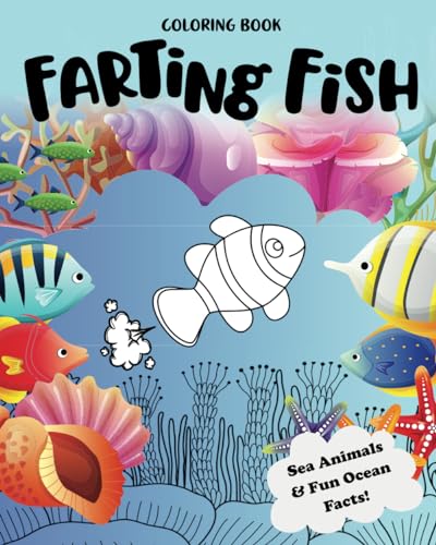 Imagen de archivo de Farting Fish & Sea Animals: Coloring Book with Fun Facts a la venta por Chiron Media