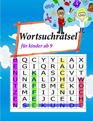 Imagen de archivo de wortsuchrtsel fr kinder ab 9 rtselbuch Wortspiele fr Kinder der etwas anderen Art in groer Schrift a la venta por PBShop.store US