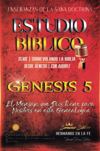 Imagen de archivo de Estudio Bblico Gnesis 5 El Mensaje que Dios tiene para Nosotros en esta Genealoga a la venta por PBShop.store US