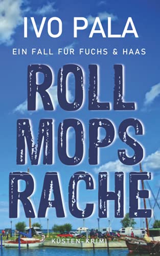 Beispielbild fr Ein Fall fr Fuchs & Haas: Rollmopsrache - Krimi zum Verkauf von medimops