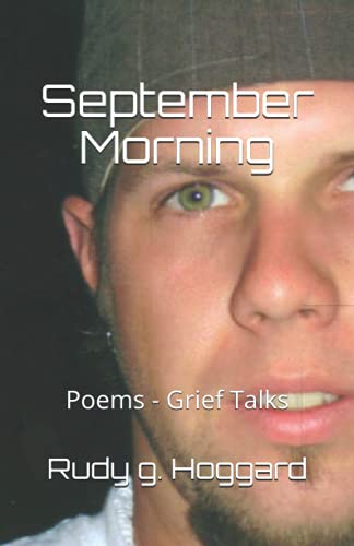 Stock image for September Morning: Poems - Grief Talks for sale by Ria Christie Collections