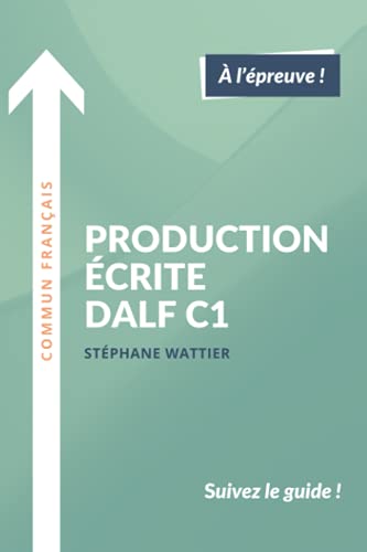 Beispielbild fr Production Ecrite Dalf C1 zum Verkauf von GreatBookPrices