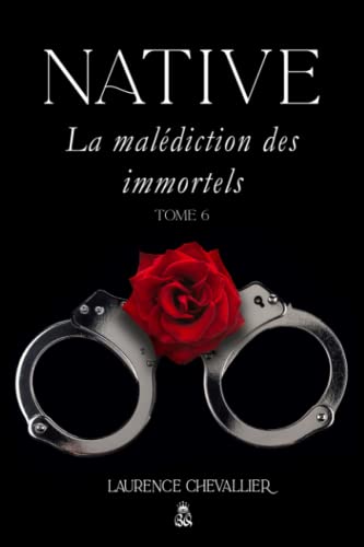 Stock image for Native - La mal�diction des immortels, Tome 6 for sale by Chiron Media