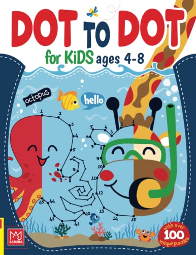 Imagen de archivo de Dot to Dot for Kids Ages 4-8 : Over 100 Unique Connect the Dot Puzzles with Tracing Practice and Coloring Fun for Kids a la venta por Better World Books