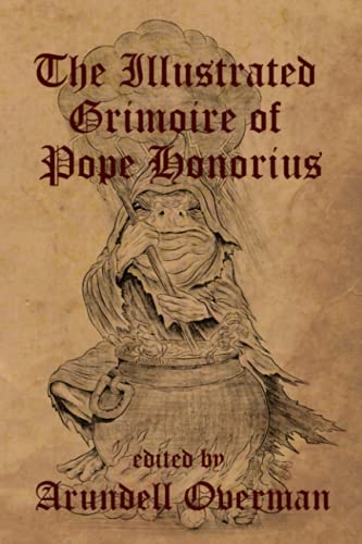 Stock image for The Illustrated Grimoire of Pope Honorius for sale by California Books