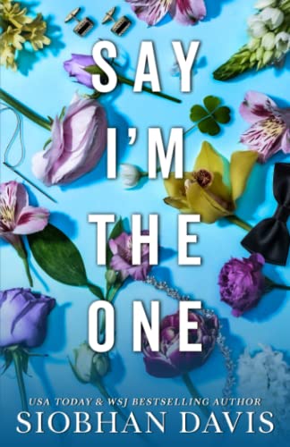 Stock image for Say Im the One (All of Me) for sale by KuleliBooks