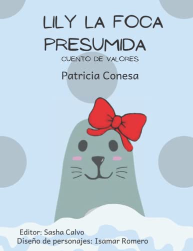 Stock image for Lily la foca presumida for sale by PBShop.store US